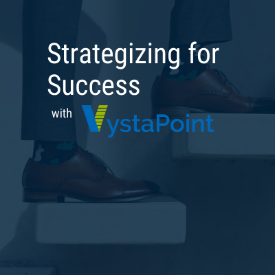 Strategy for Success with VystaPoint Digital Workplace